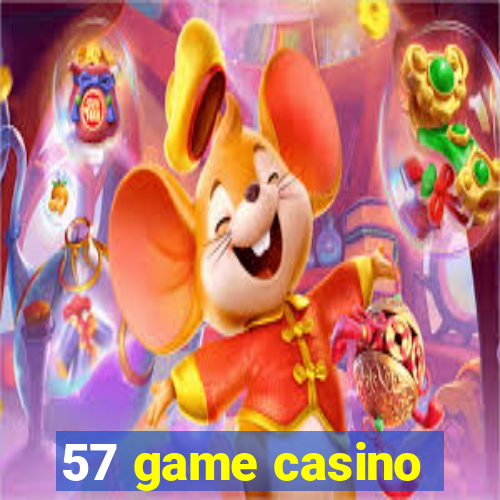 57 game casino